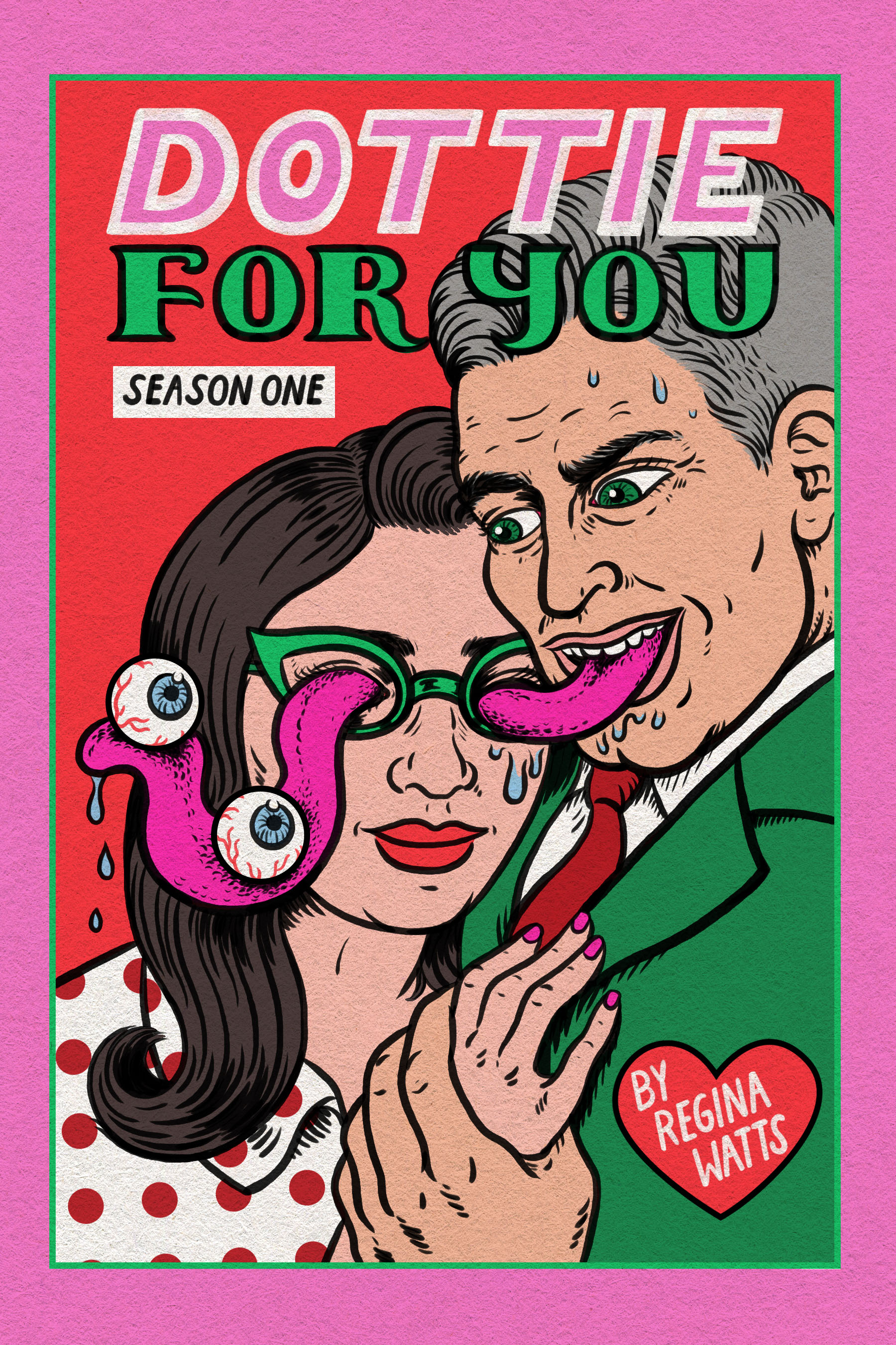 Dottie For You: A Dolcett Love Story, Season One by Regina Watts | Goodreads