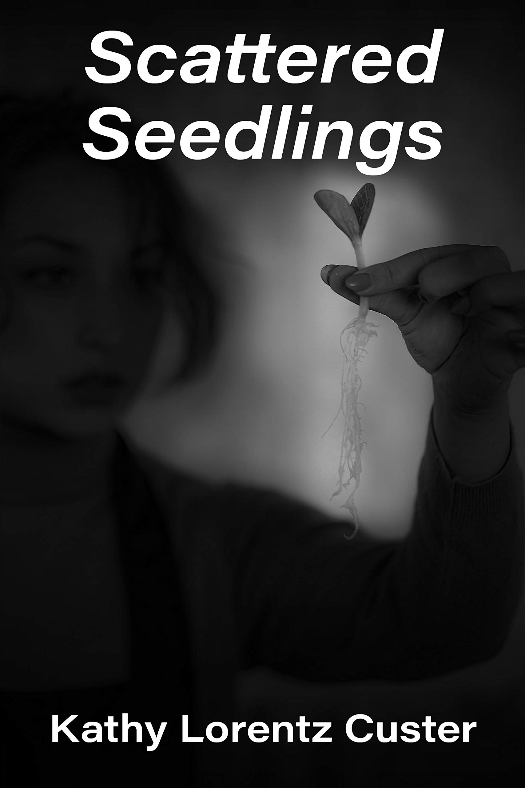 scattered-seedlings-by-kathy-lorentz-custer-goodreads