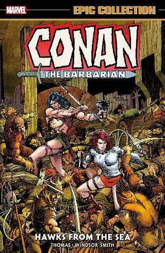 Conan the Barbarian Epic Collection: The Original Marvel Years, Vol. 2: Hawks from the Sea