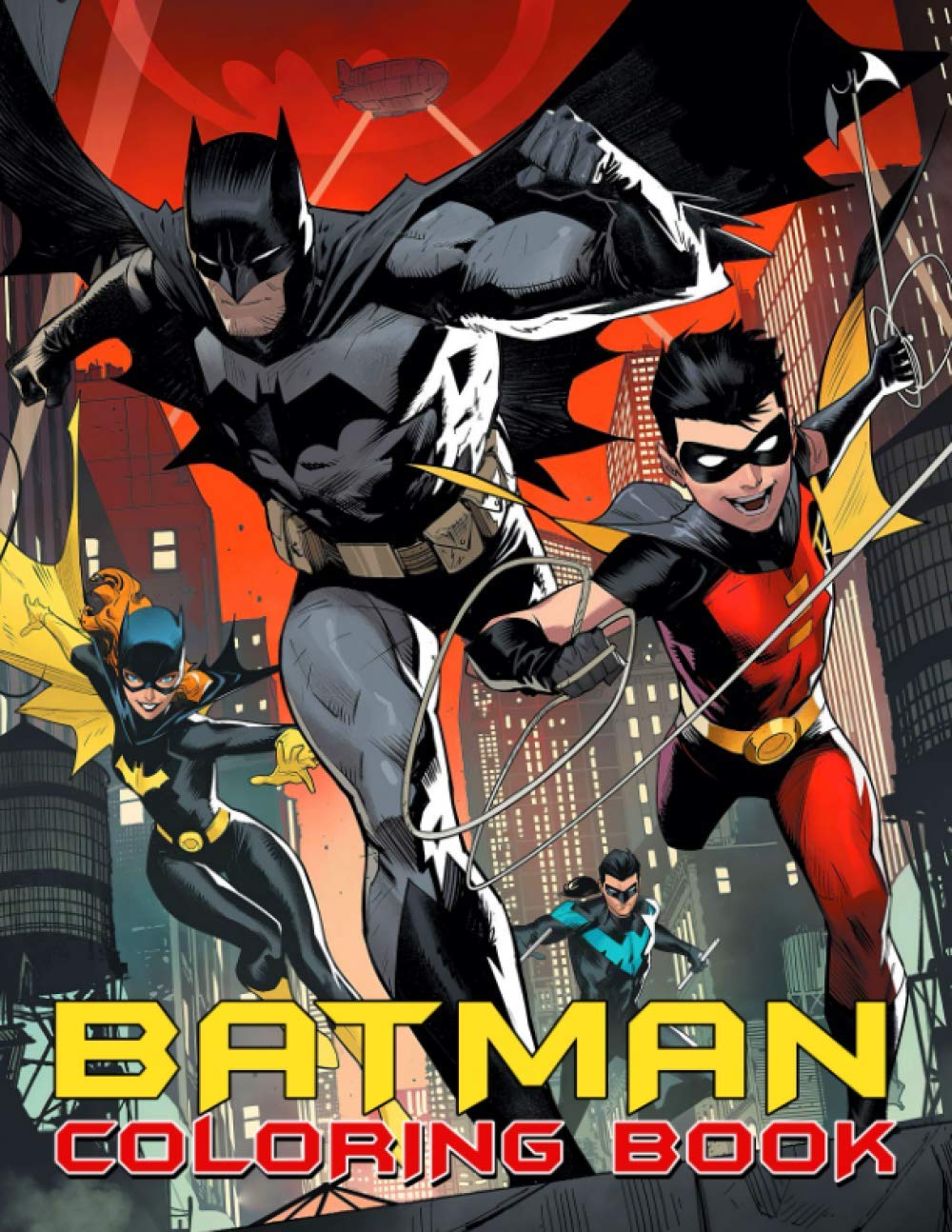 Batman Coloring Book: Come To Batman Coloring Book That Every Kid Loves ...