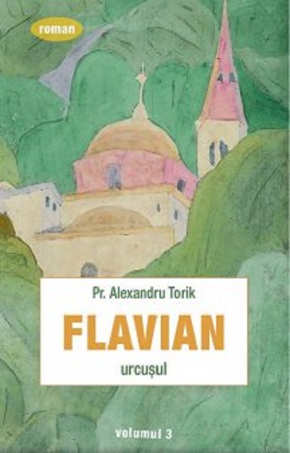 Flavian. Urcușul