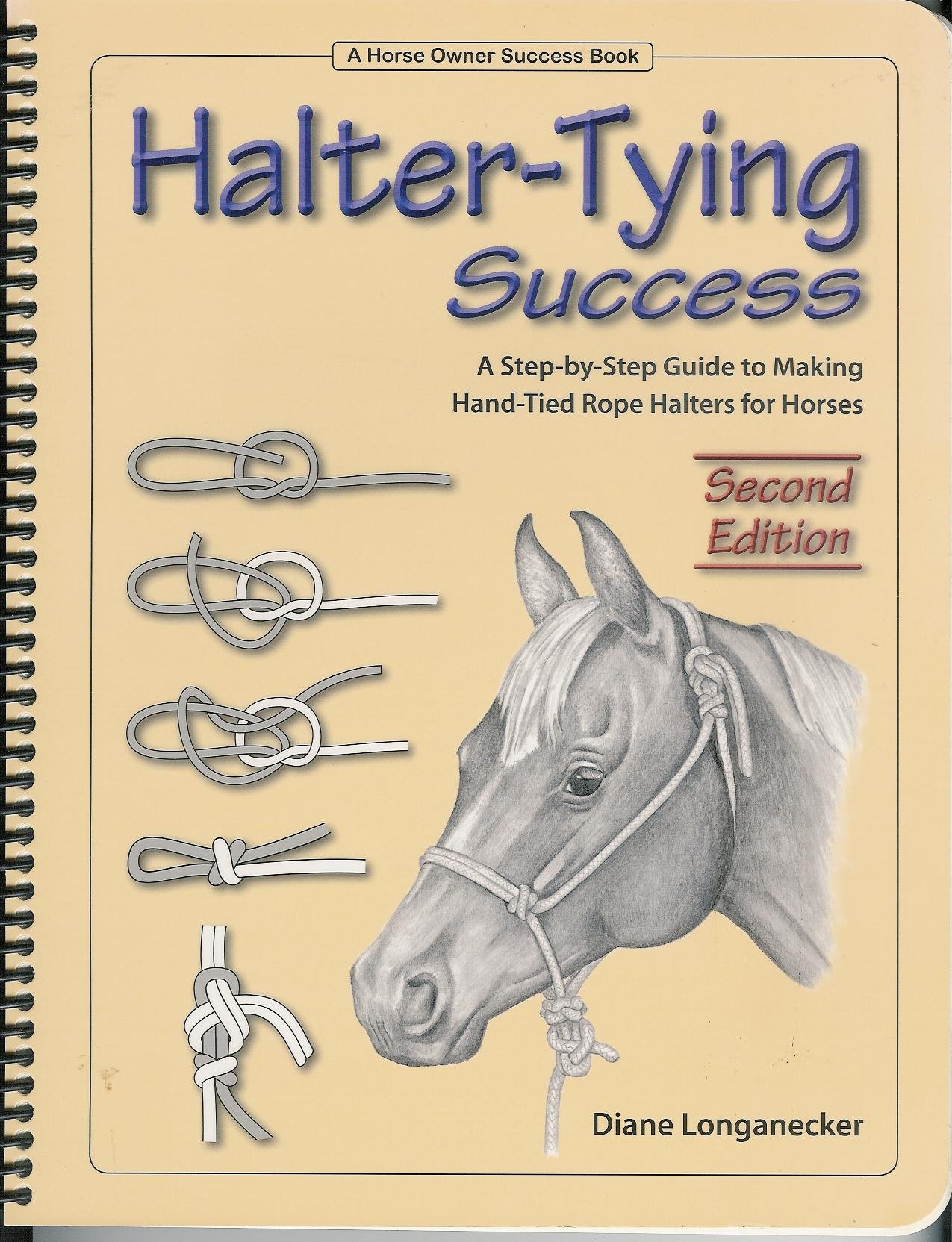 HalterTying Success As StepbyStep Guide to Making HandTied Rope