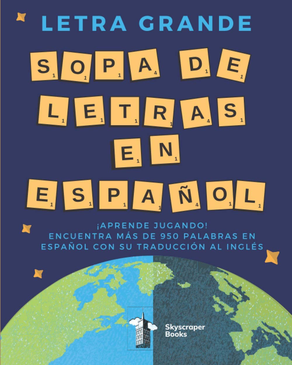 Letra Grande Sopa De Letras En Español Aprende Jugando! Encuentra Mas