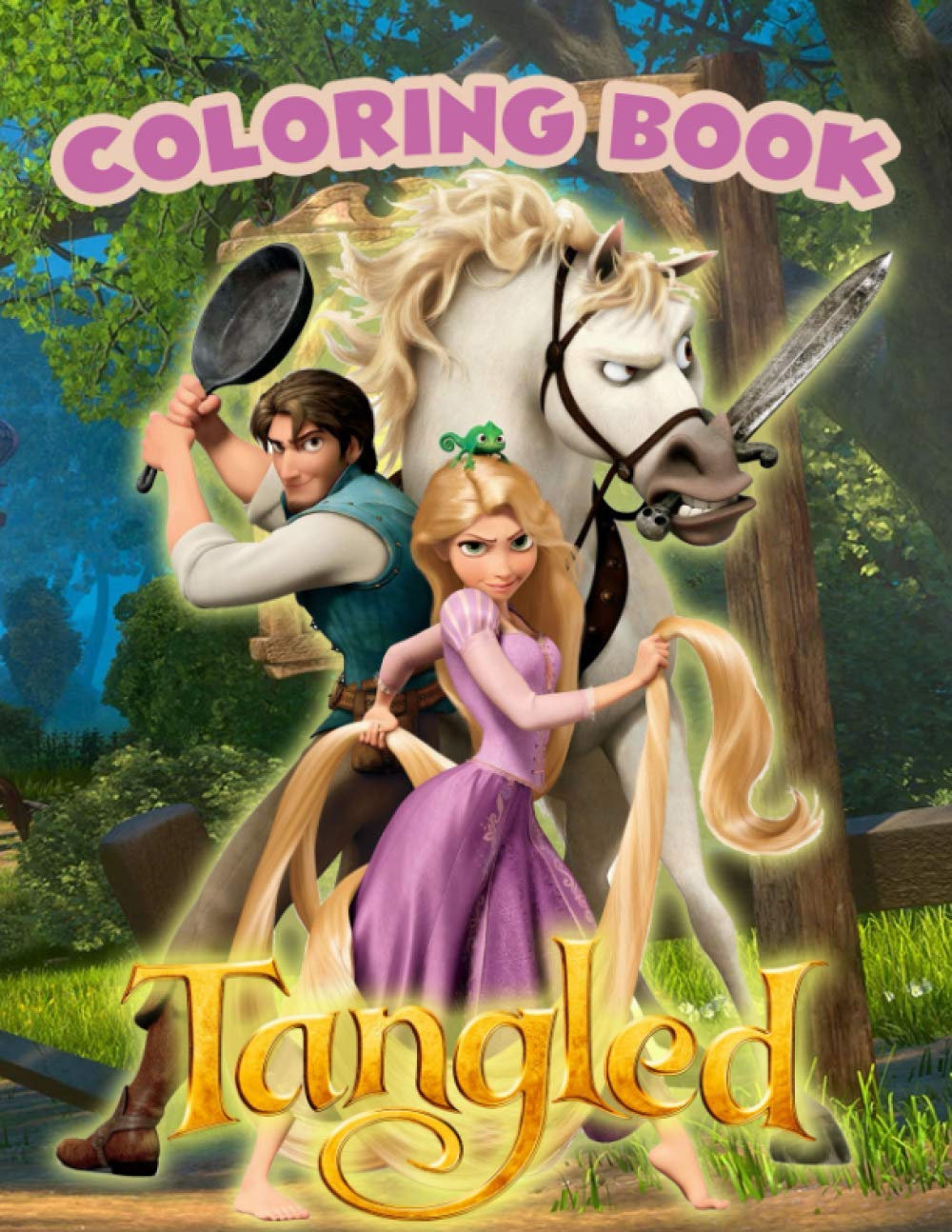 Tangled Coloring Book: Amazing Illustrations Of Tangled Characters To ...