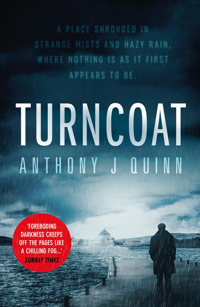 Turncoat by Anthony Quinn Goodreads