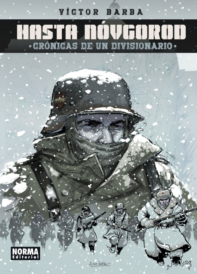 Hasta Nóvgorod: Crónicas de un Divisionario