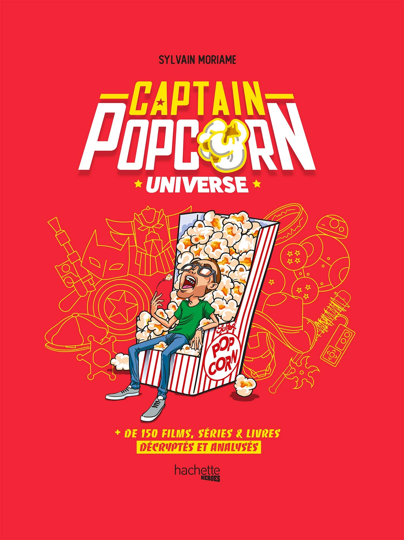 Captain Popcorn Universe + de 150 films, séries & livres décryptés et