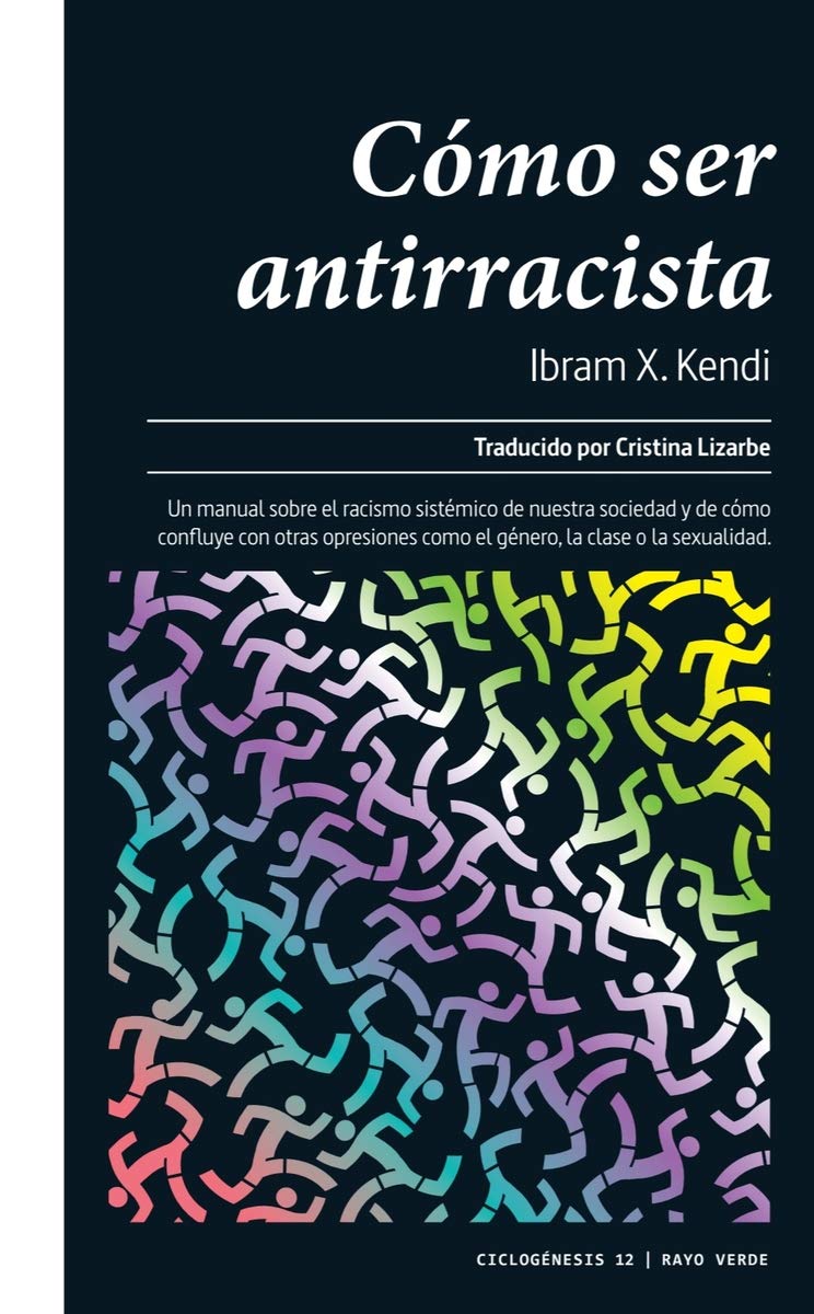 Cómo ser antirracista (Ciclogénesis)