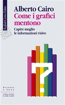 Come i grafici mentono. Capire meglio le informazioni visive book cover