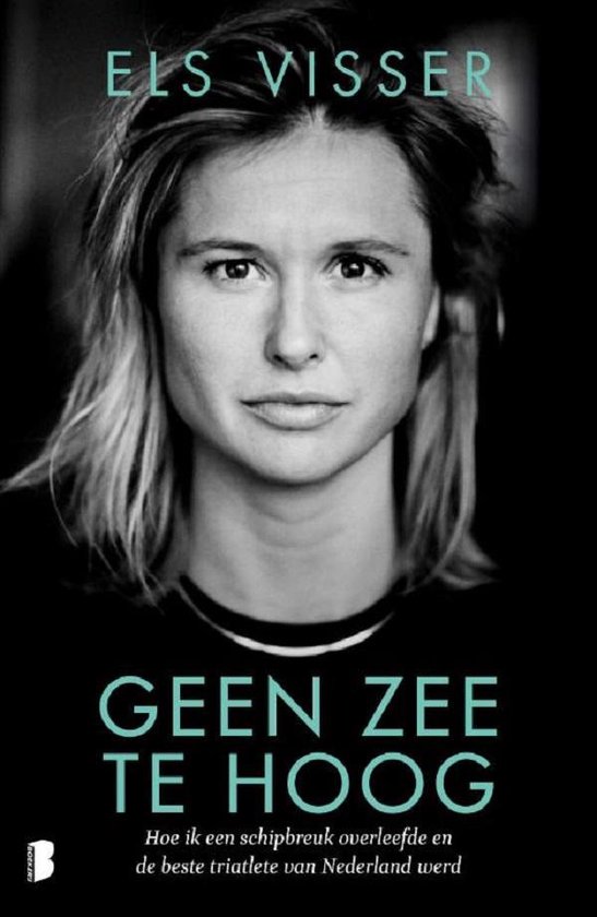 Geen zee te hoog: Hoe ik een schipbreuk overleefde en de beste triatlete van Nederland werd