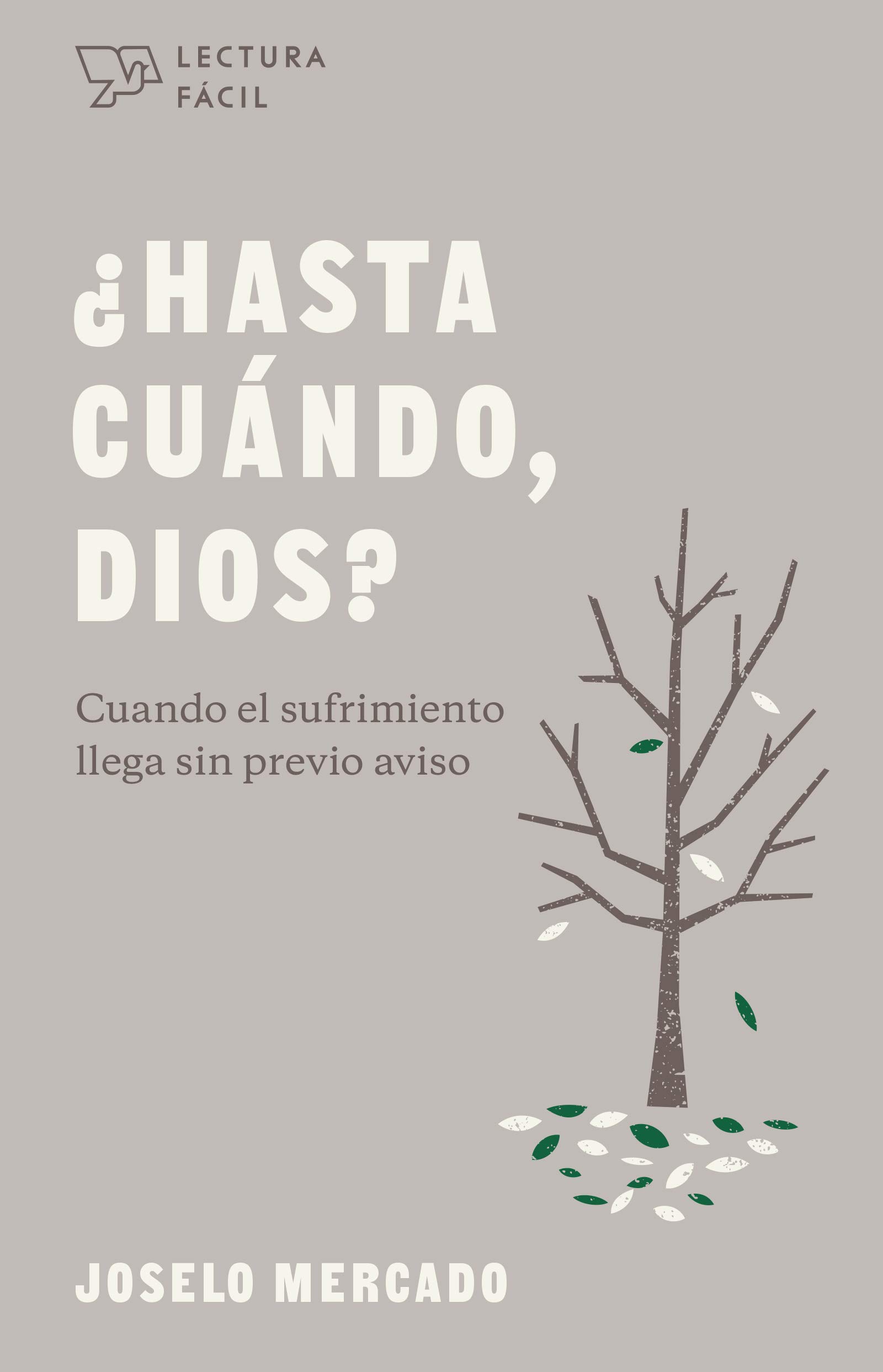 ¿Hasta cuándo, Dios? (Lectura fácil)