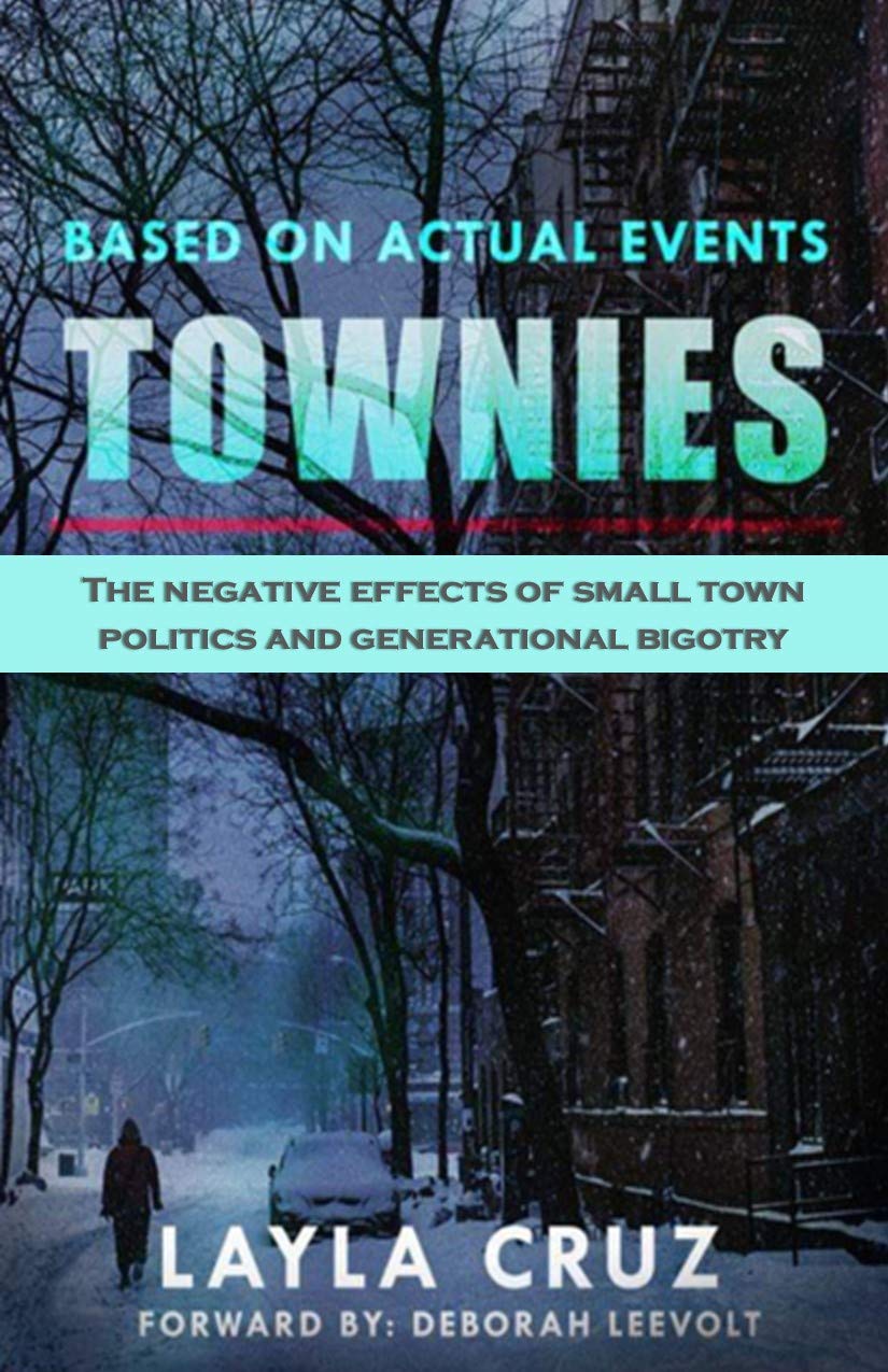 Townies The negative effects of small town politics and generational
