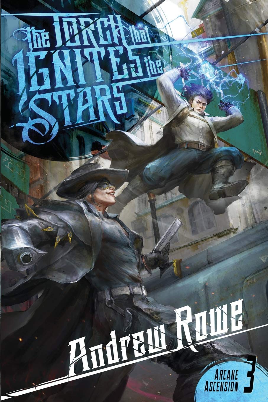 The Torch that Ignites the Stars (Arcane Ascension, #3)