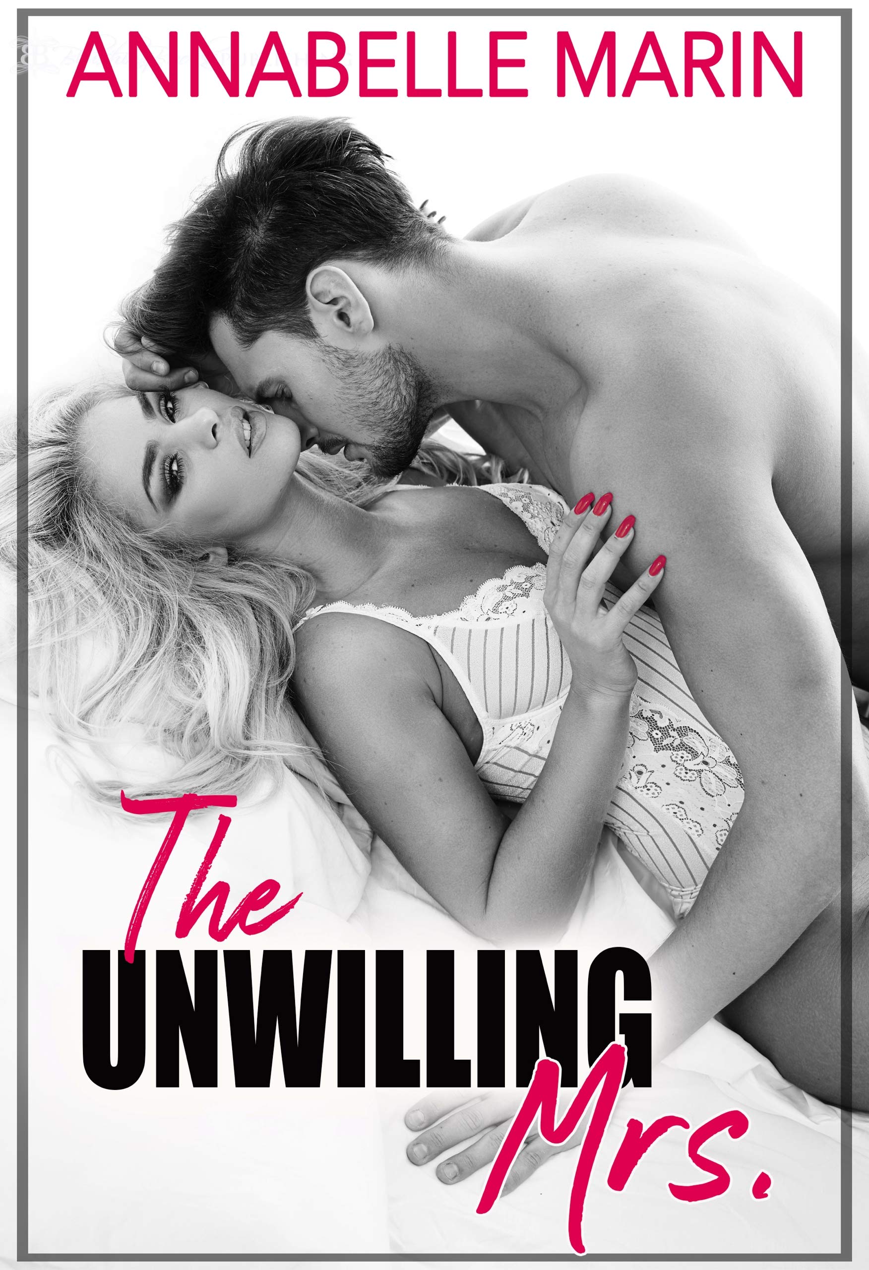 The Unwilling Mrs.