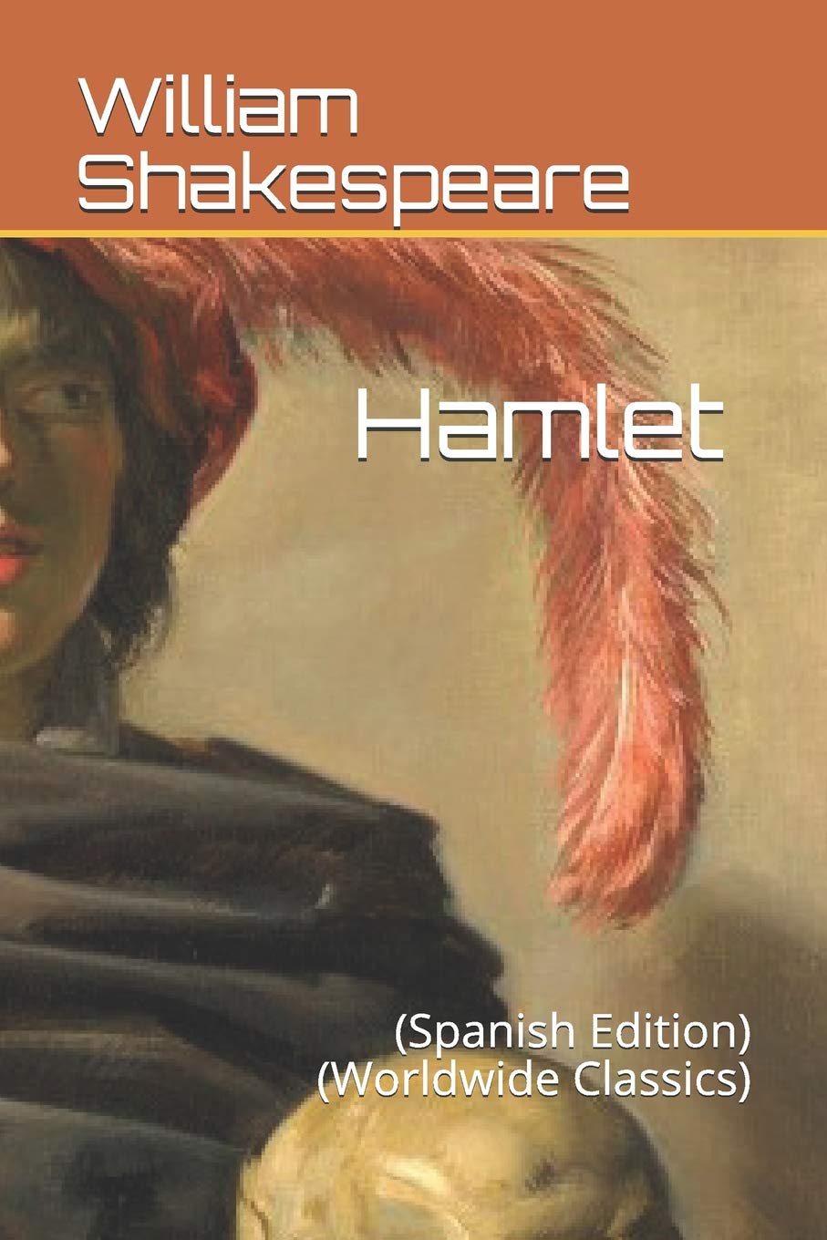 Hamlet: (Worldwide Classics) by William Shakespeare | Goodreads