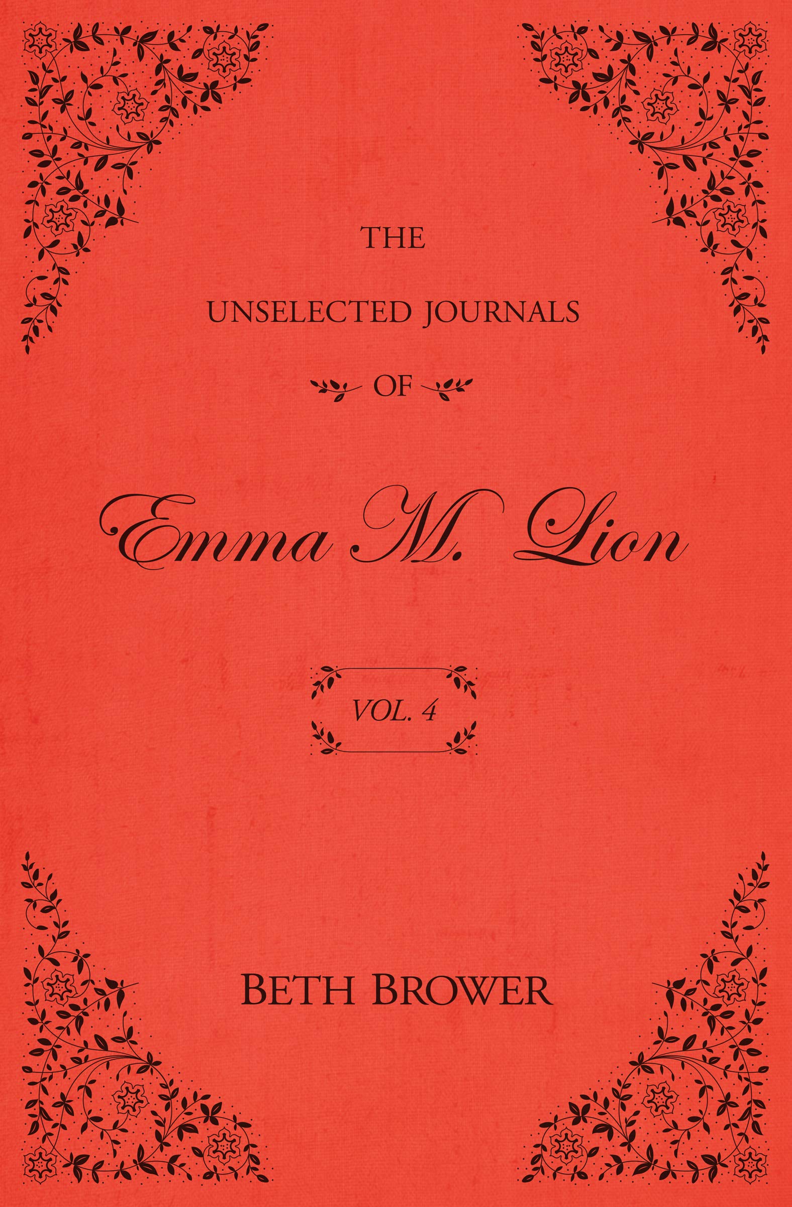The Unselected Journals of Emma M. Lion book cover