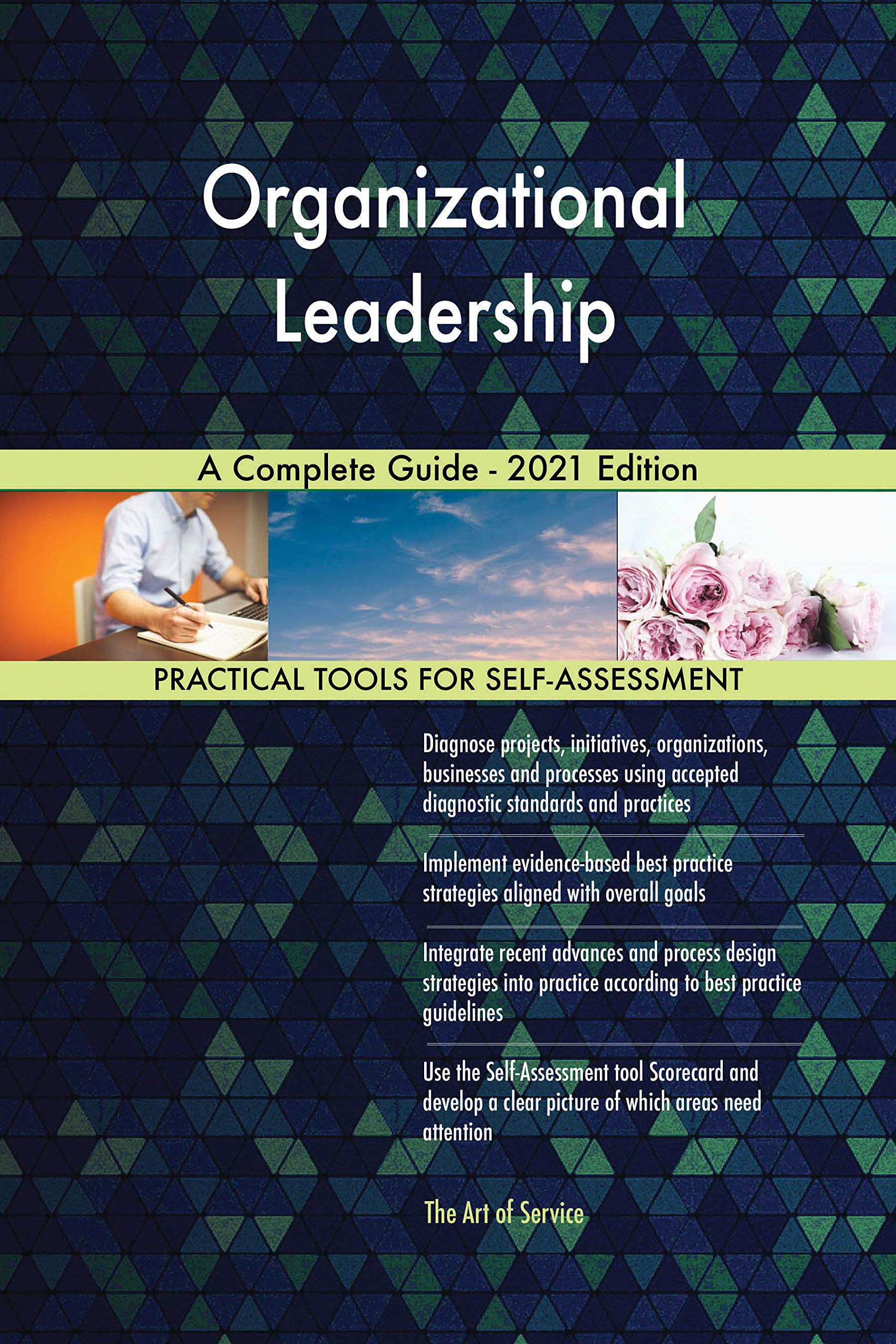 Organizational Leadership A Complete Guide - 2021 Edition by Gerardus ...