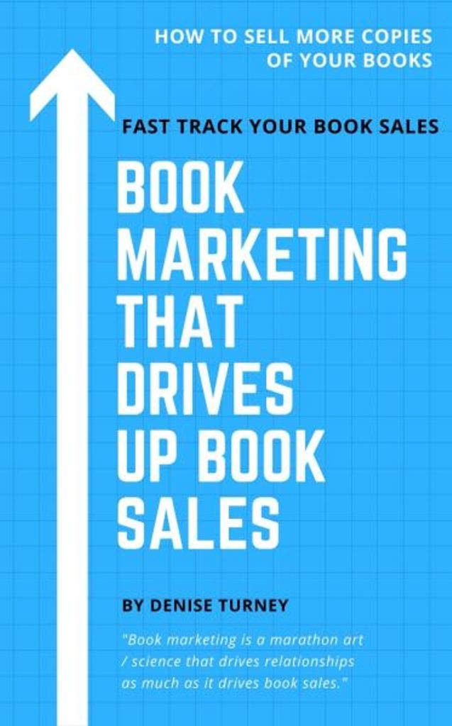 Book Marketing That Drives Up Book Sales Sell via Bookstores, Book