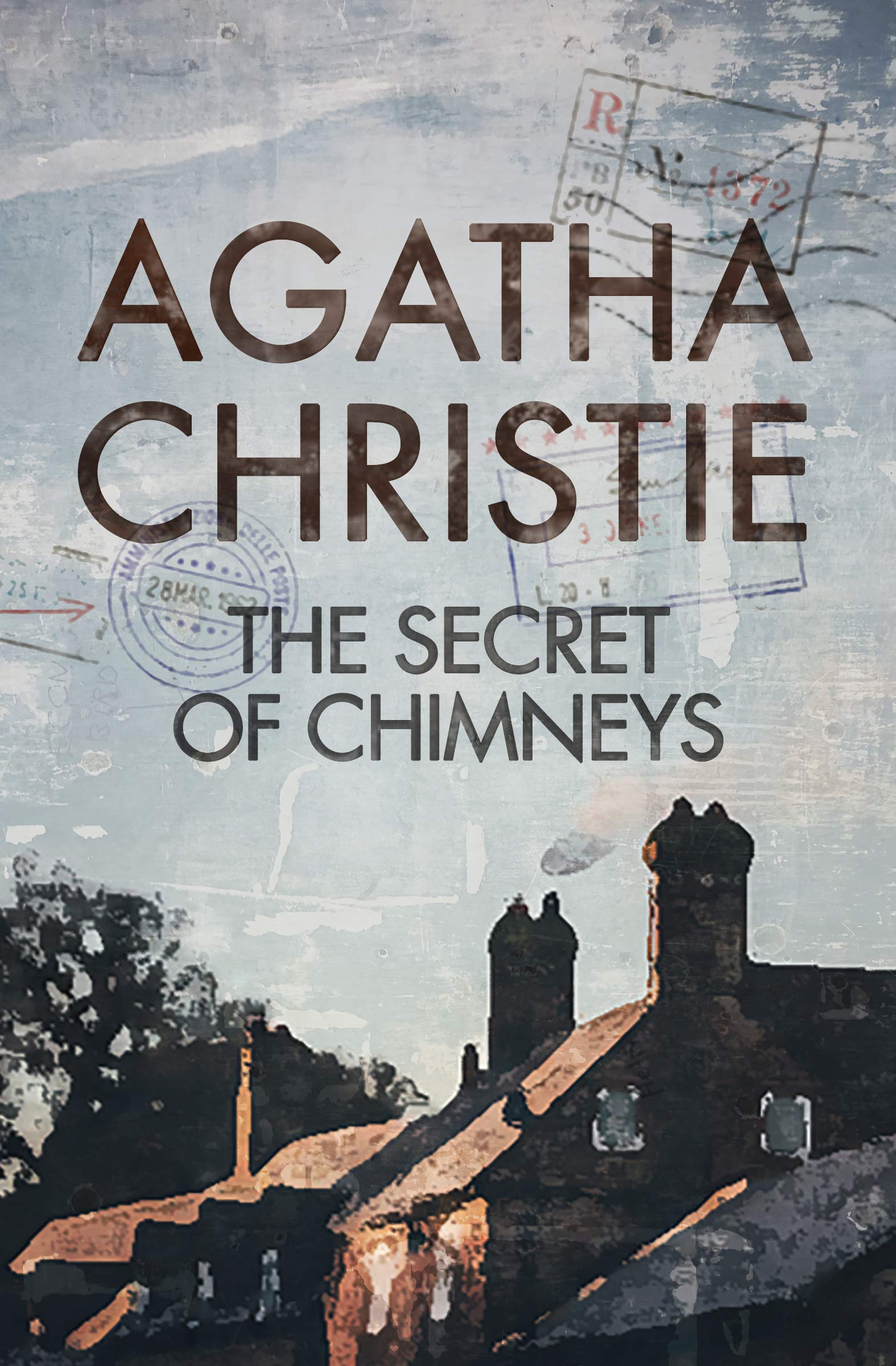 The Secret of Chimneys (The Superintendent Battle Mysteries Book 1)