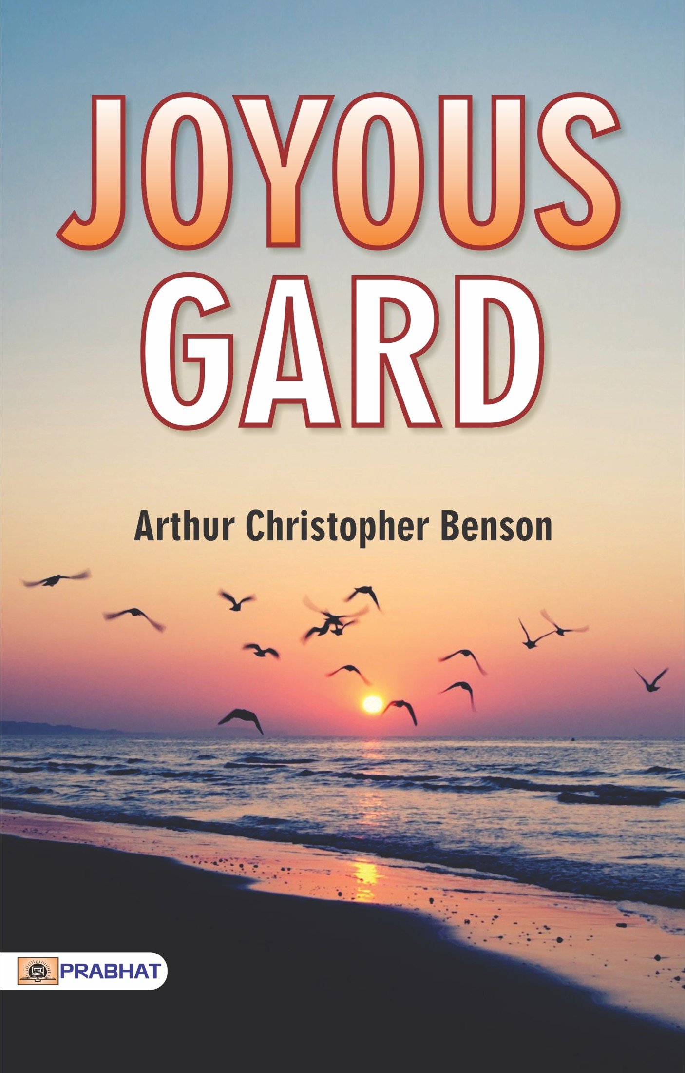 Joyous Gard by A.C. Benson Goodreads
