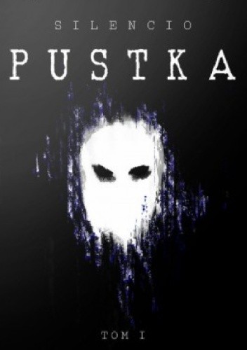 Pustka. Tom 1