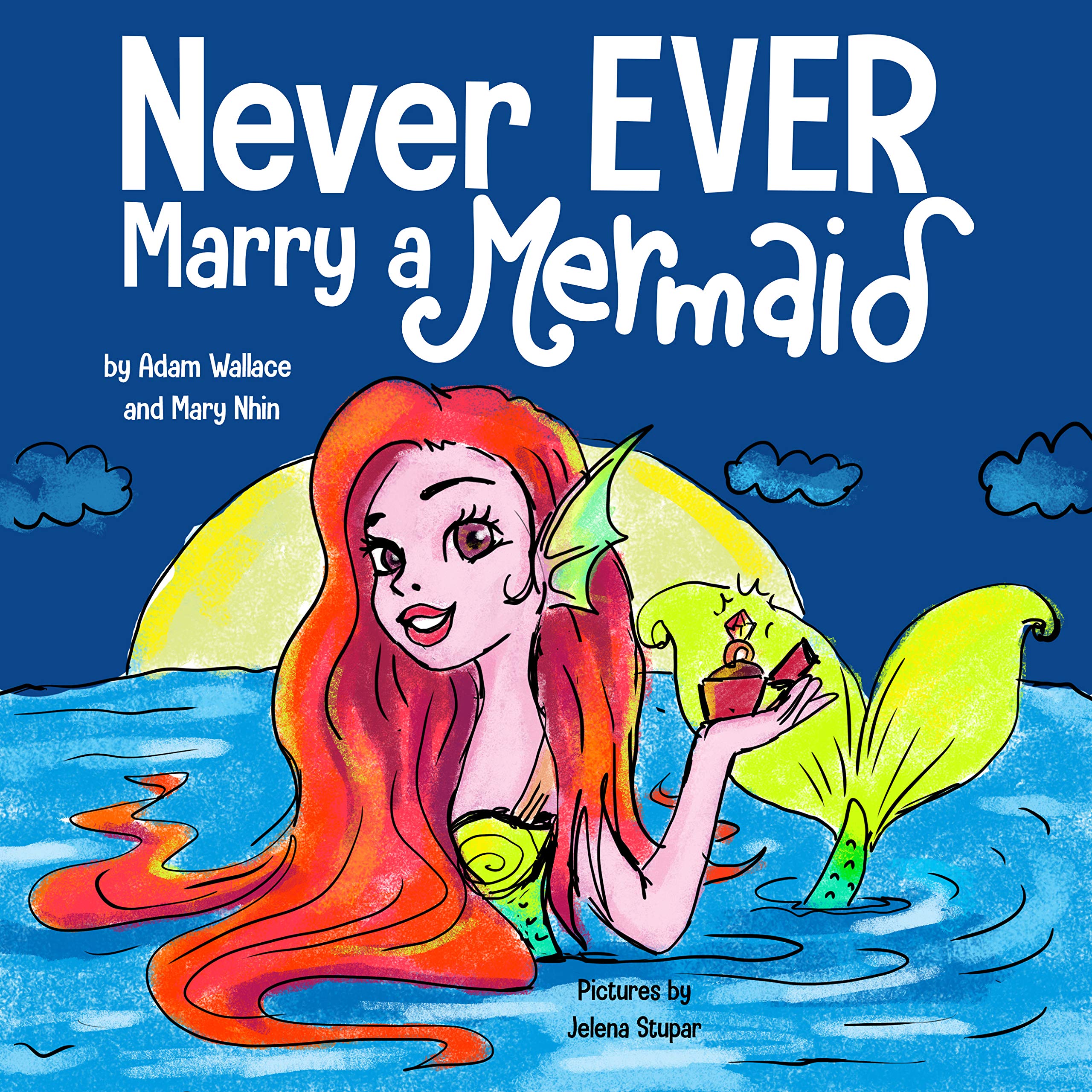 Never EVER Marry a Mermaid book cover