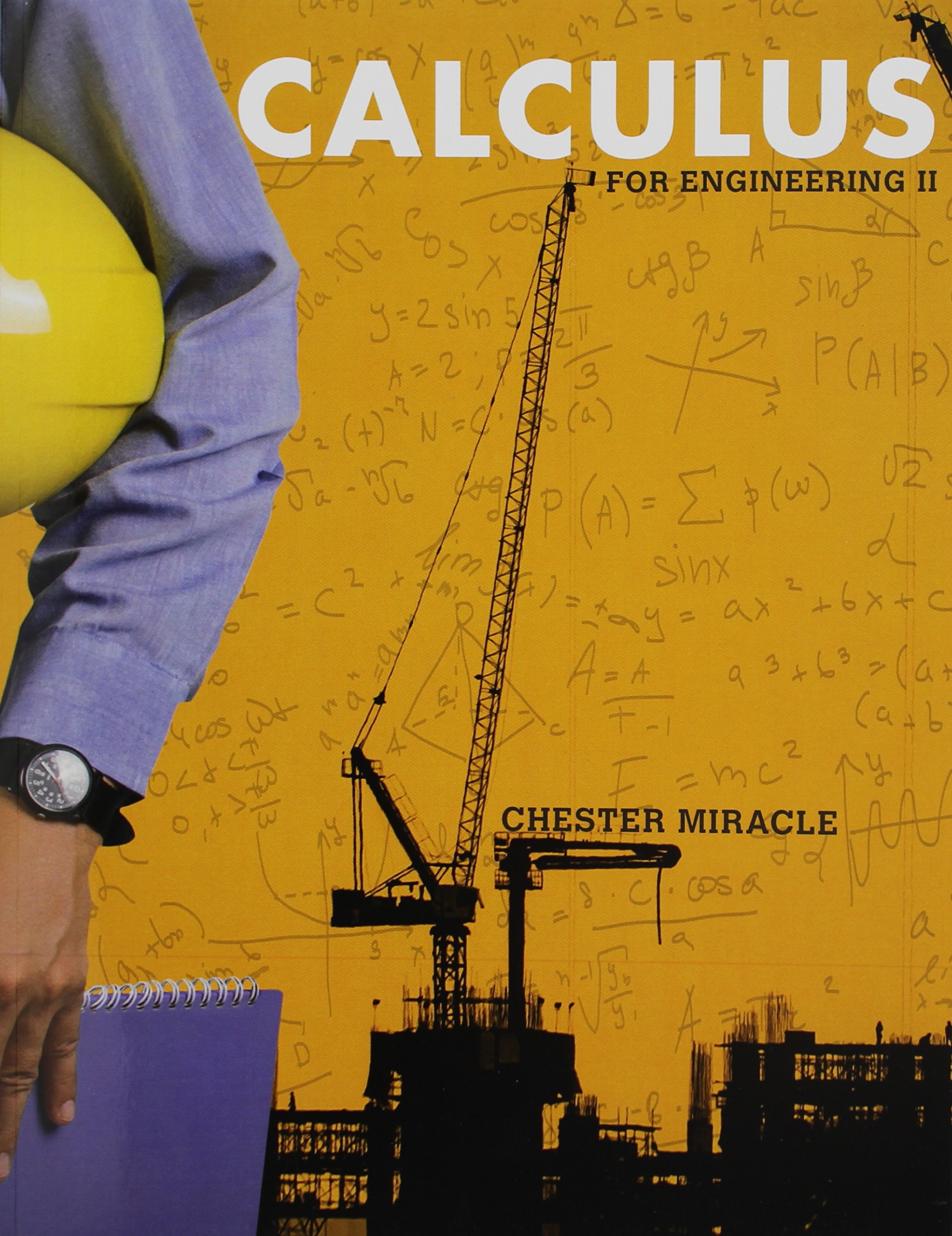 Calculus for Engineering II by Chester Miracle | Goodreads