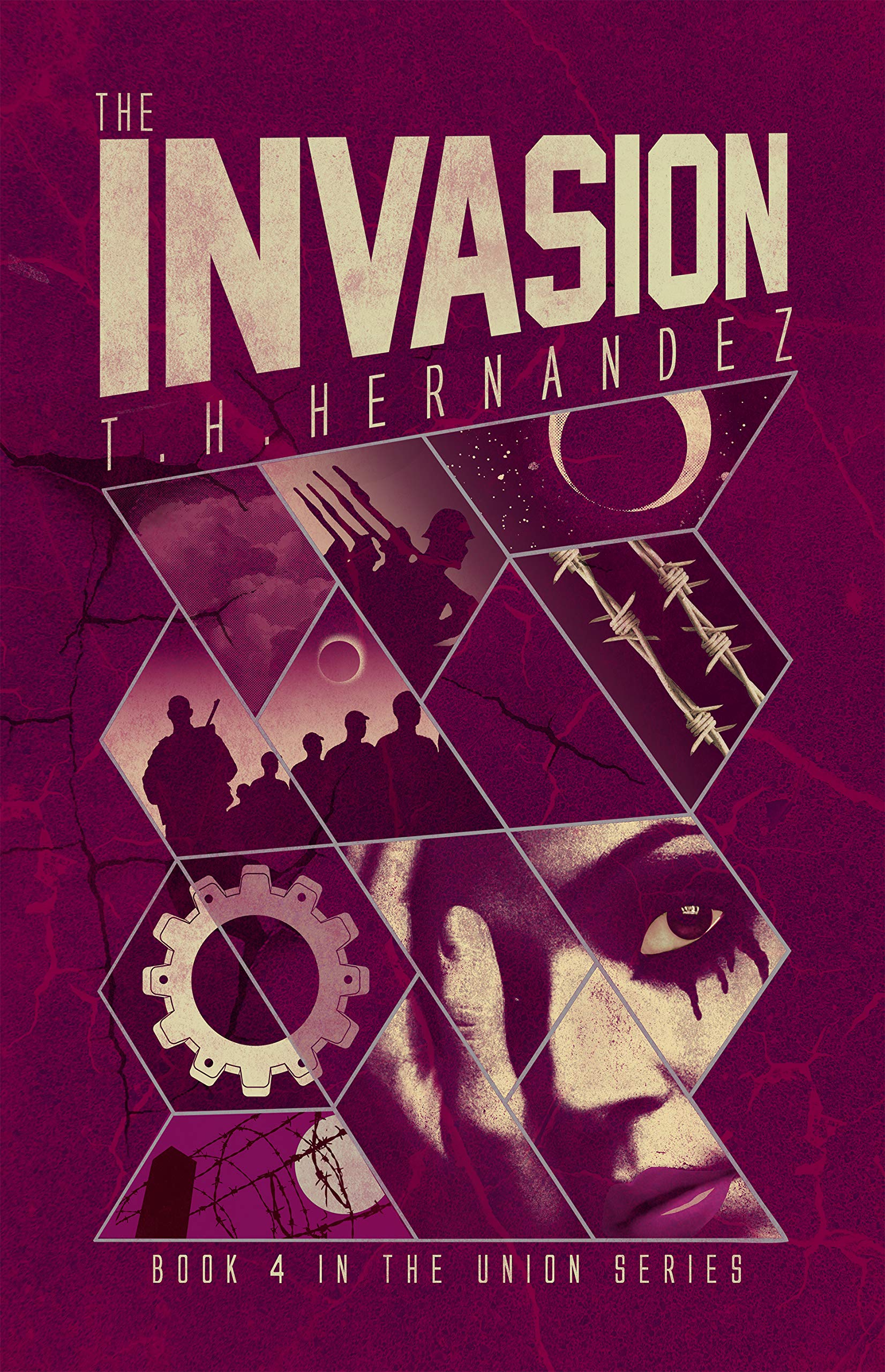 The Invasion - YA Dystopian Romance: The Union Series - Book 4