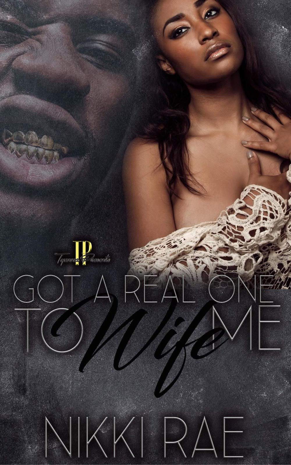 Got A Real One to Wife Me book cover