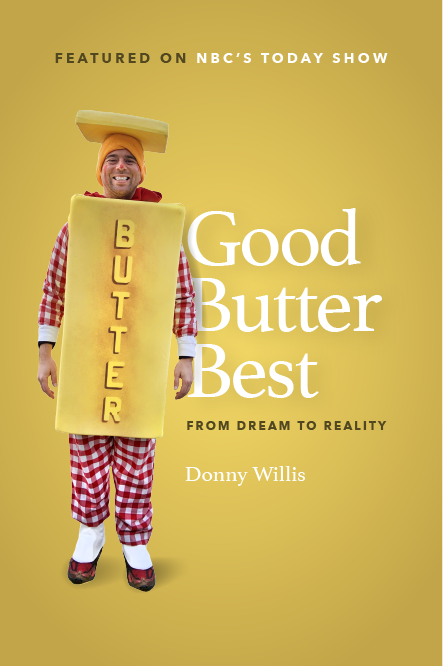 Good Butter Best: From Dream to Reality