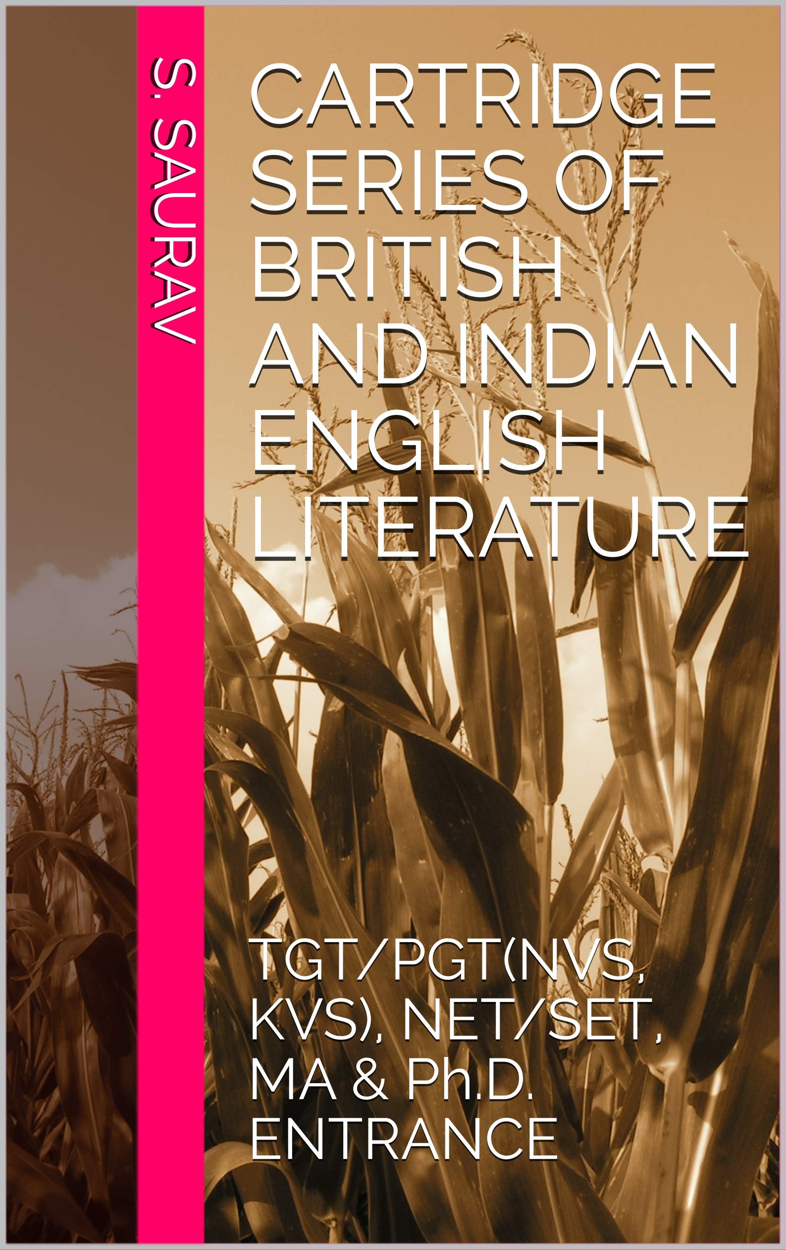 ENGLISH LITERATURE [TGT/PGT(NVS, KVS), NET/SET, MA & Ph.D. ENTRANCE ...