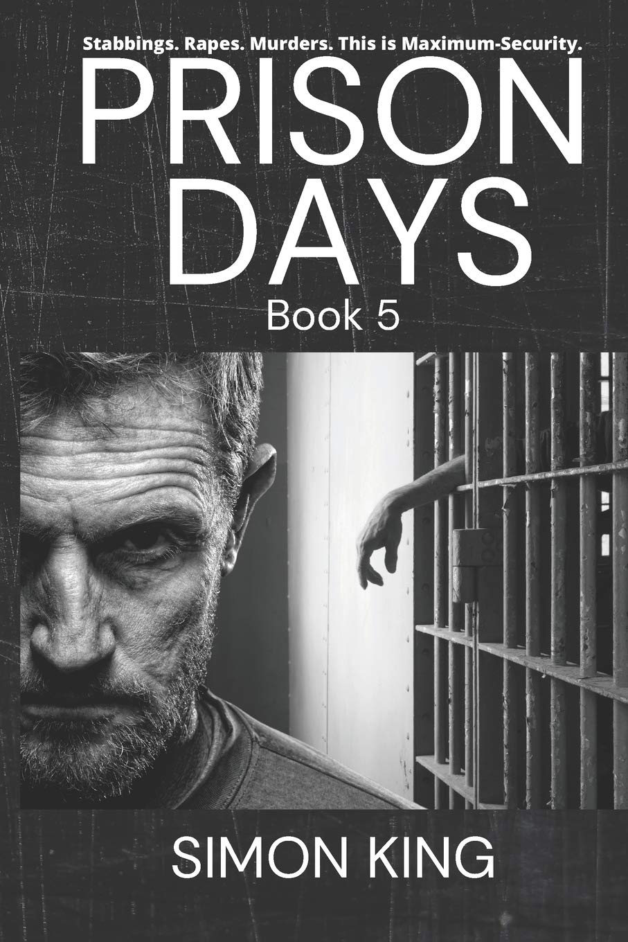 Prison Days: True Diary Entries by a Maximum Security Prison Officer ...