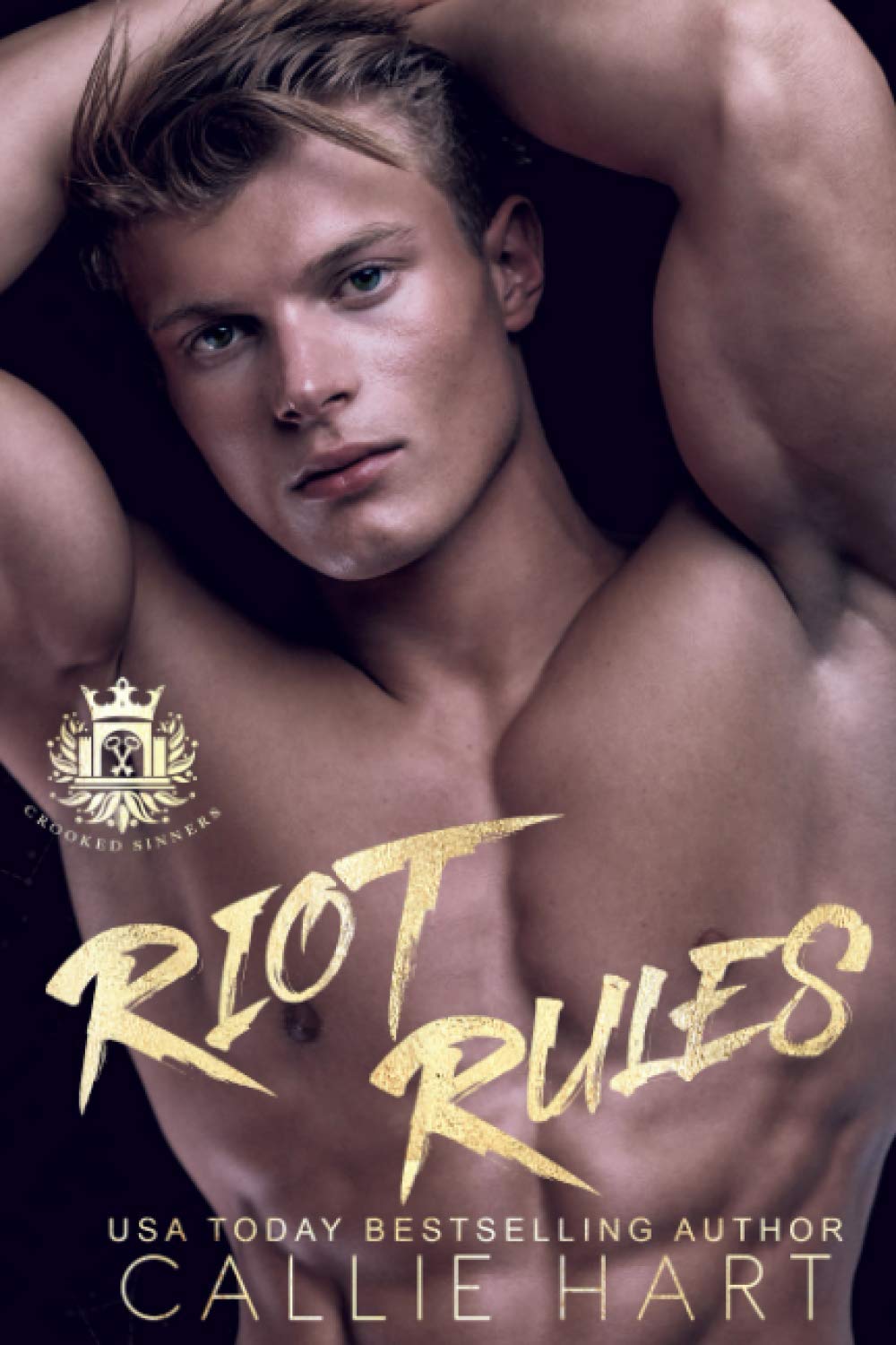 Riot Rules (Crooked Sinners)