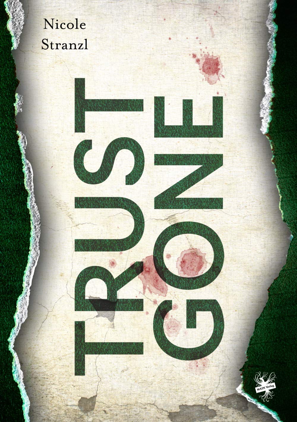 Trust Gone (German Edition) by Nicole Stranzl Goodreads