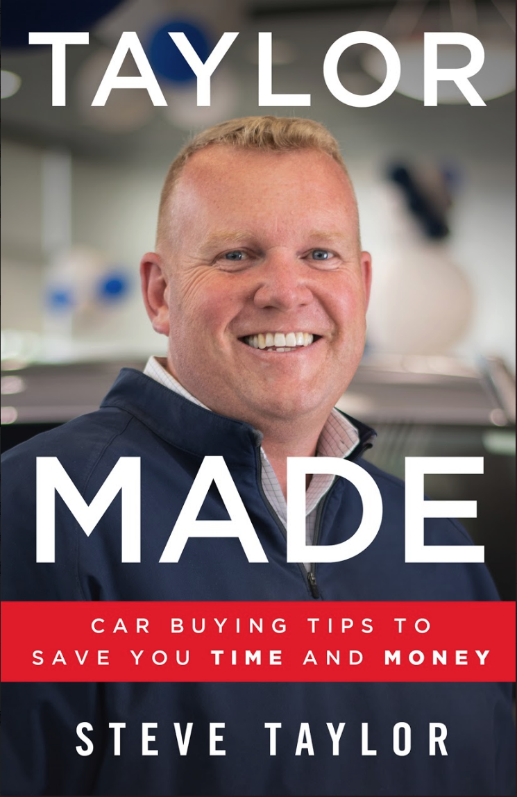 Taylor Made Car Buying Tips to Save You Time and Money by Steve