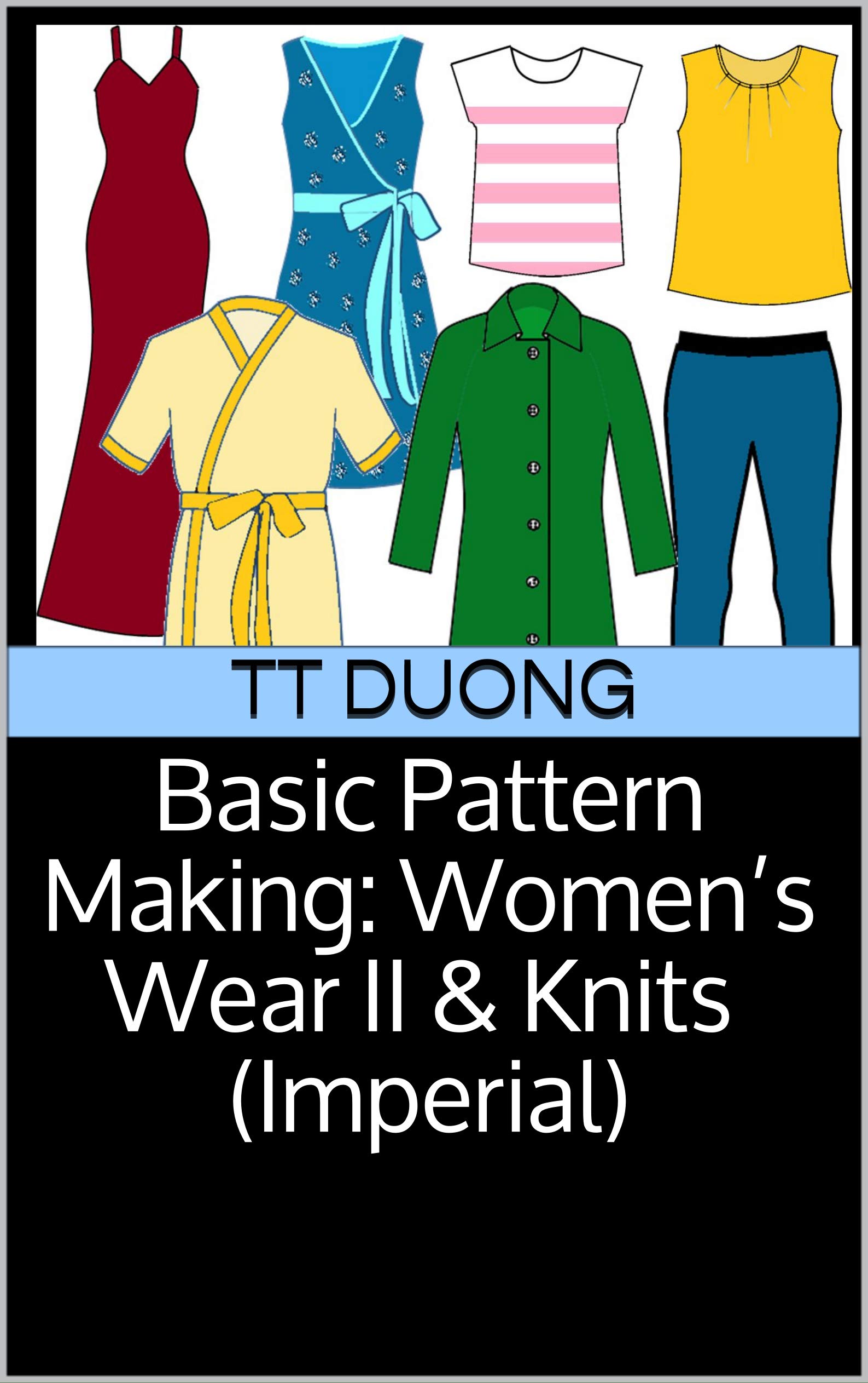 basic-pattern-making-women-s-wear-ii-knits-imperial-by-tt-duong