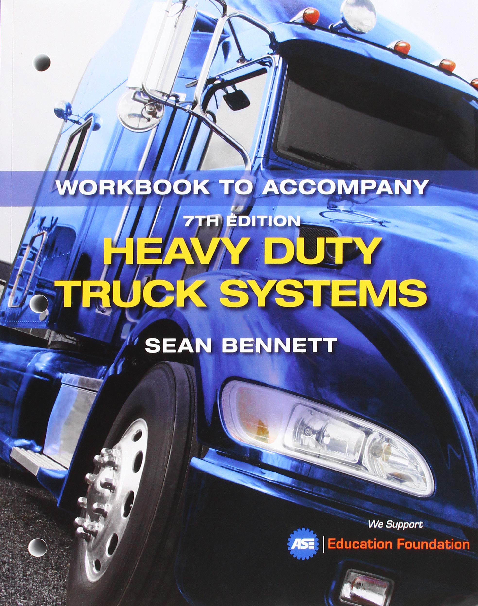 Student Workbook for Heavy Duty Truck Systems by Sean