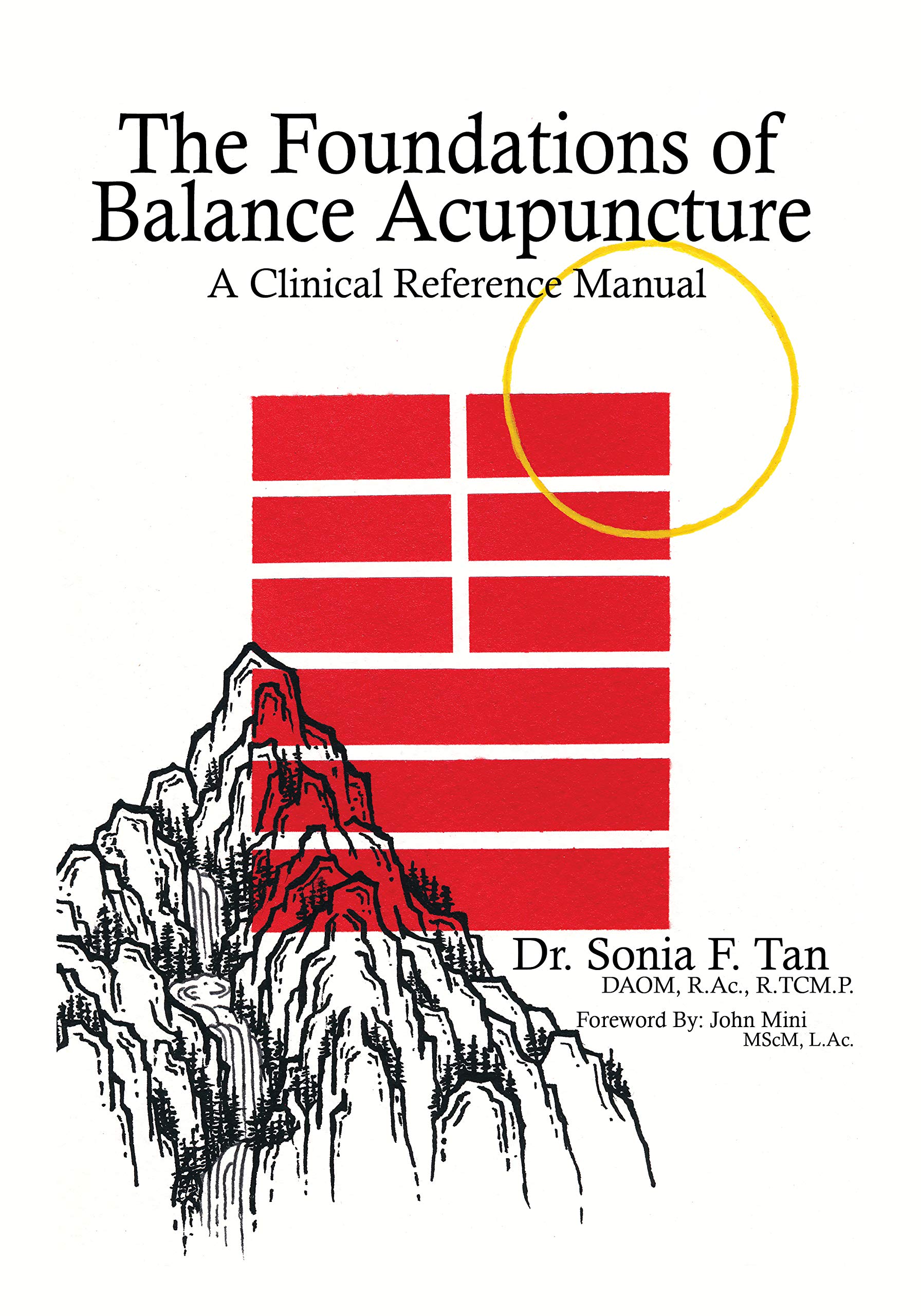 The Foundations of Balance Acupuncture A Clinical Reference Manual by