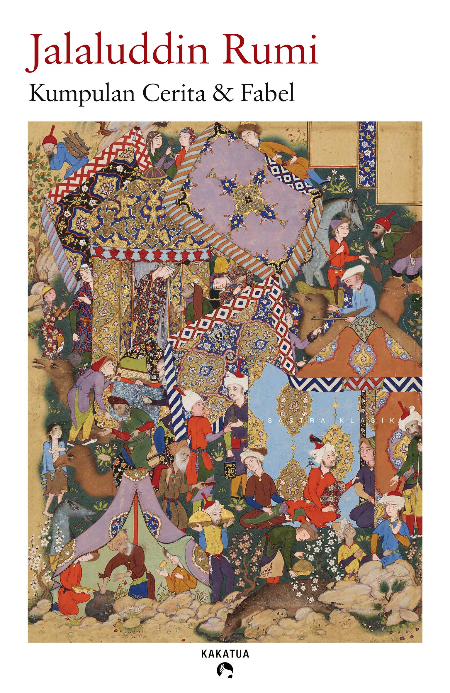 Kumpulan Cerita & Fabel by Jalal ad-Din Muhammad ar-Rumi | Goodreads