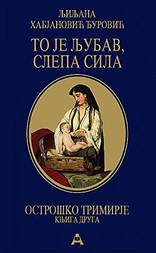 To je ljubav, slepa sila - Ostrosko trimirje 2