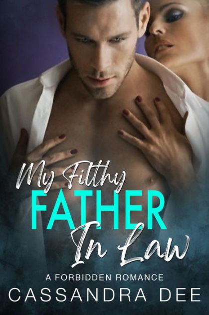 My Filthy Father In Law book cover