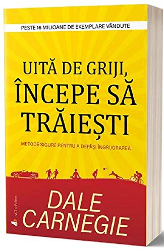 Uita de griji, incepe sa traiesti book cover