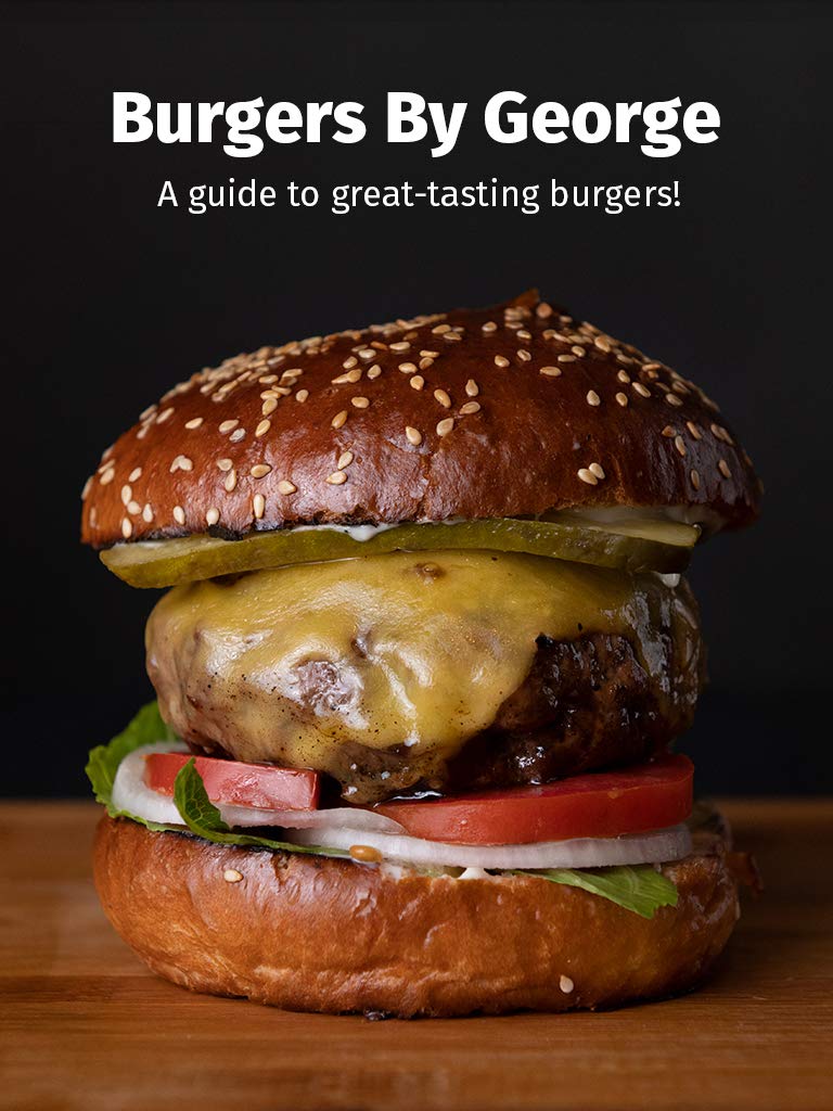 Burgers From Scratch How to make authentic homemade burgers. by