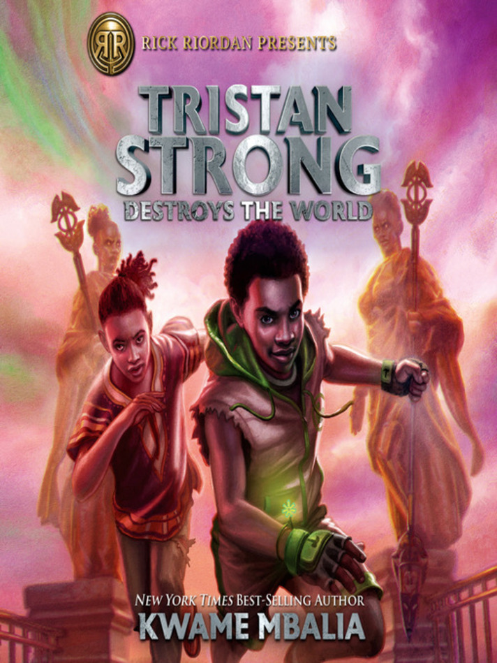 Tristan Strong Destroys the World (Tristan Strong, #2)