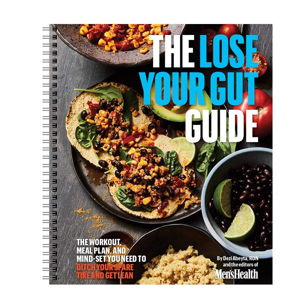 Men's Health The Lose Your Gut Guide The Workout, Meal Plan, and