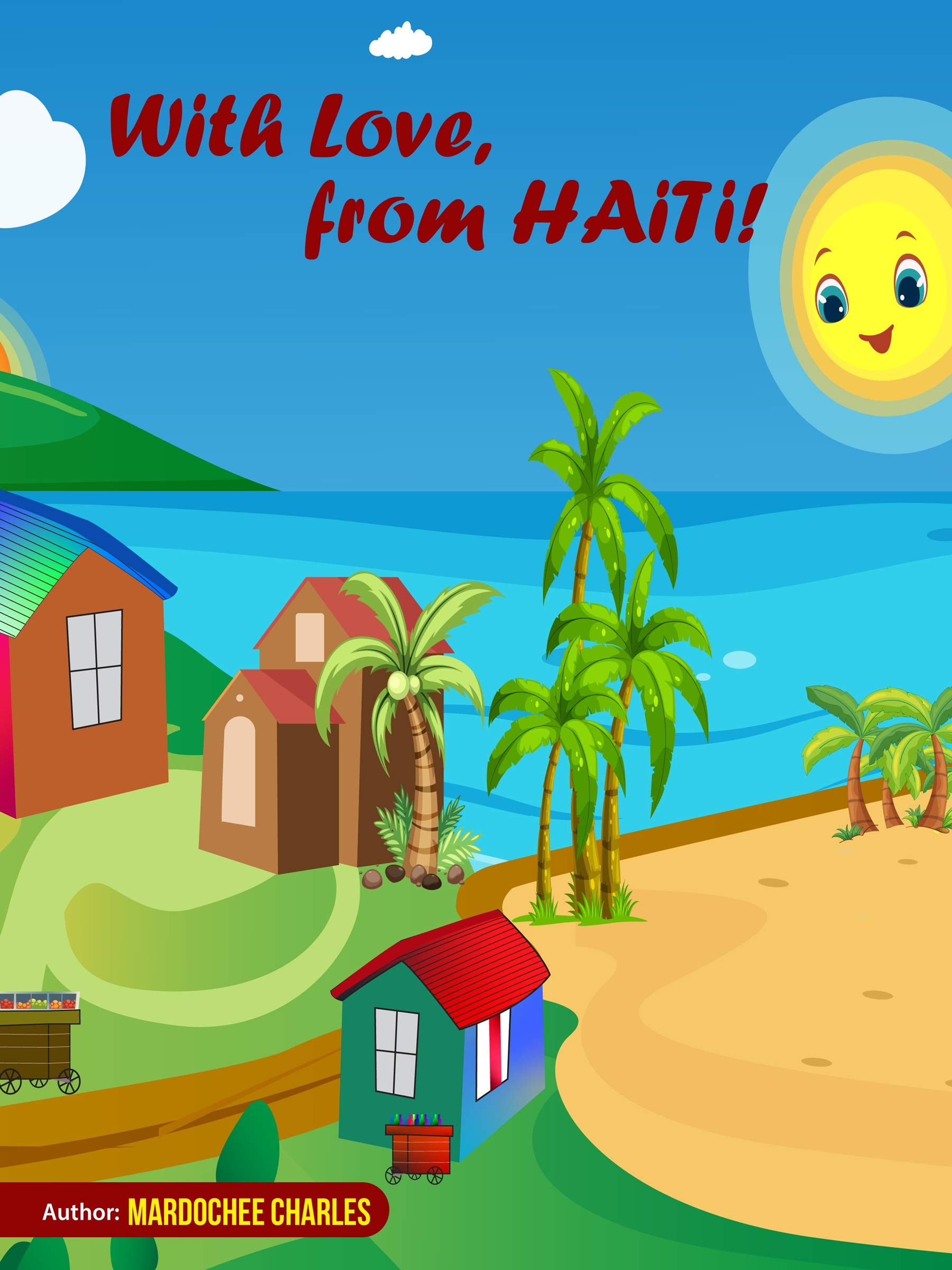With love,From Haiti by Mardochee Charles | Goodreads