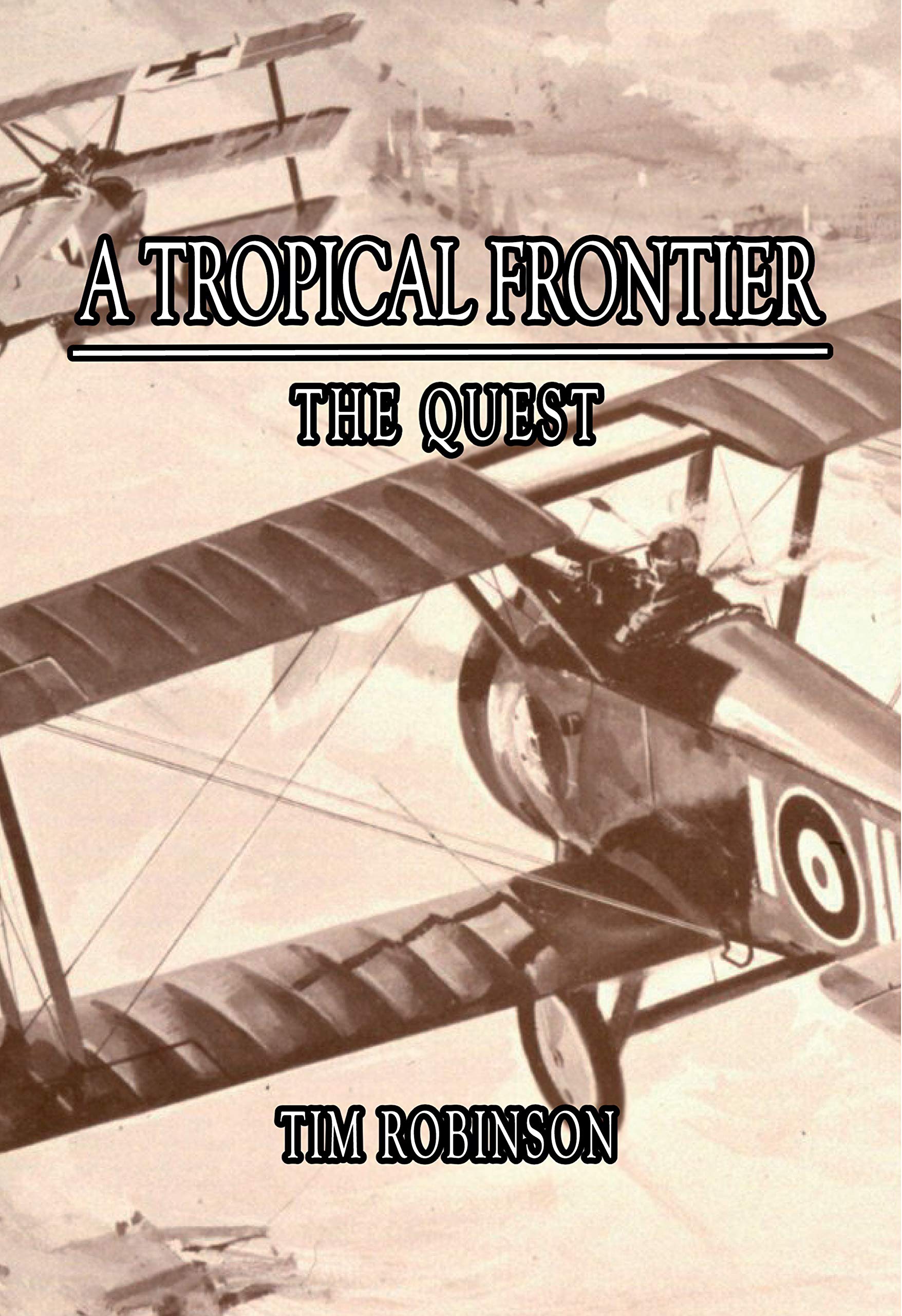 A Tropical Frontier: The Quest