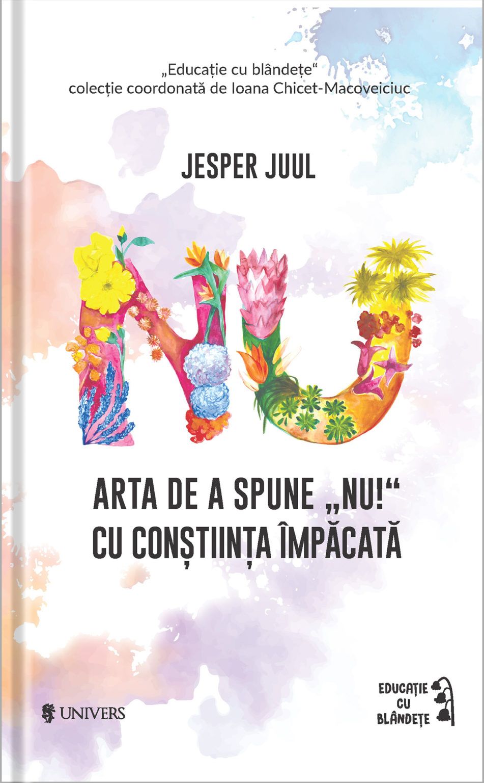 NU Arta de a spune "Nu!" cu constiinta impacata