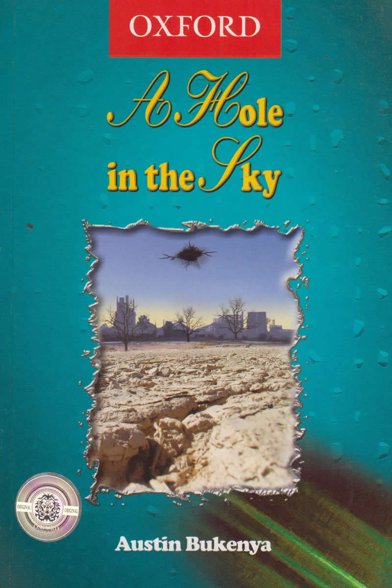 A Hole in the Sky by Austin Bukenya Goodreads