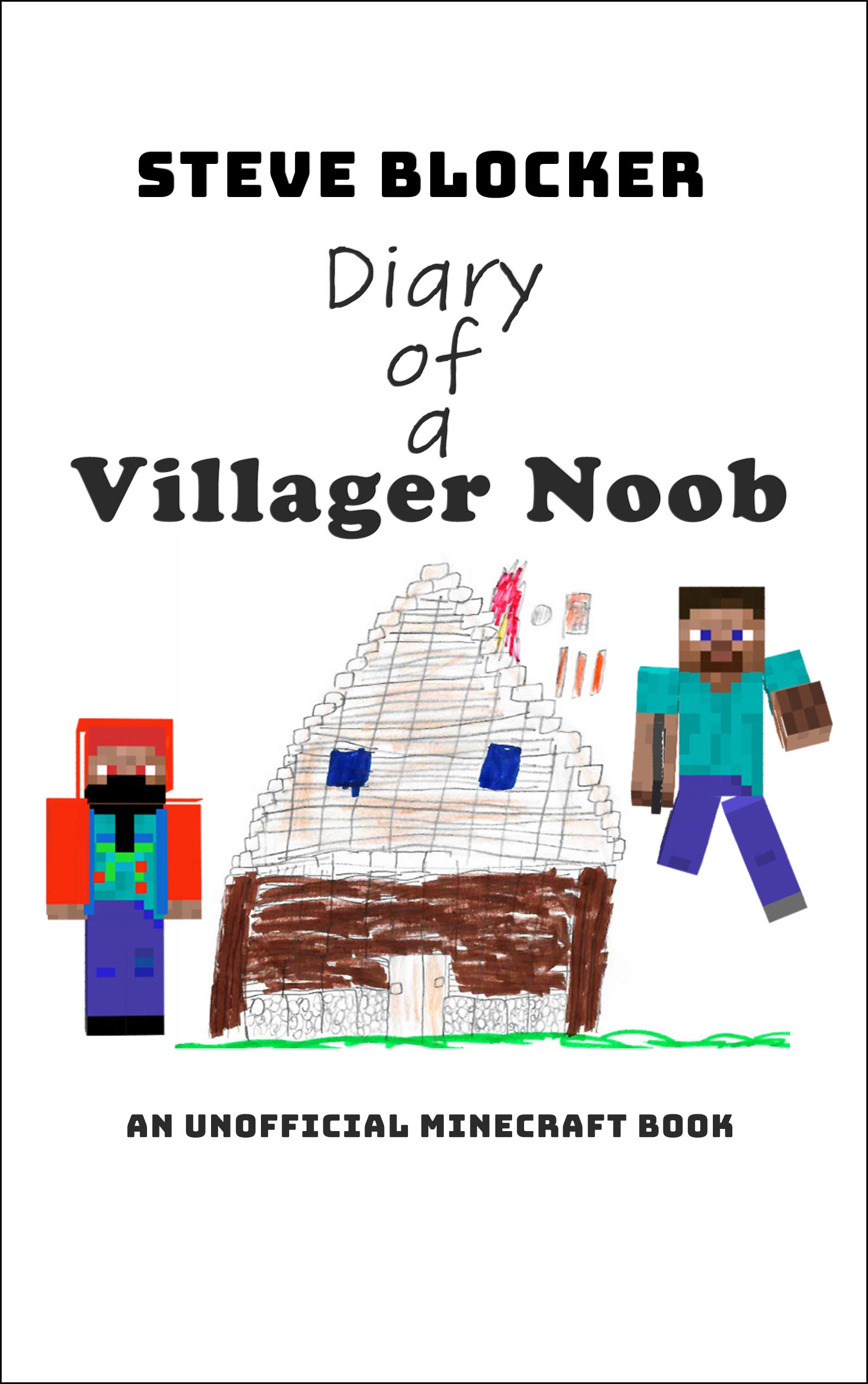 Diary of a Villager Noob by Steve Blocker Goodreads
